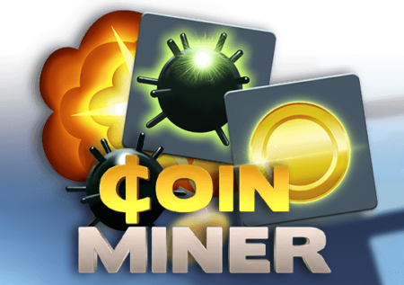 Coin Miner | Test & Avis du Jeu & Bonus 1500$