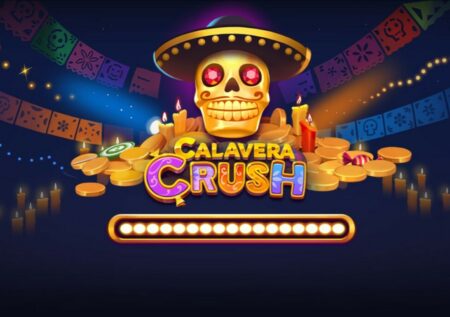 Calavera Crush > Play Free Play | 96% RTP