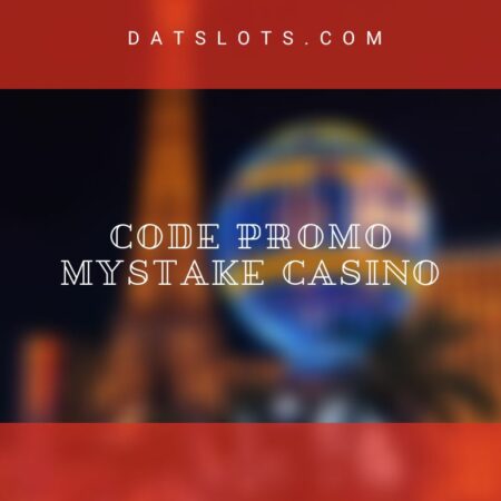 Code Promo Mystake Casino