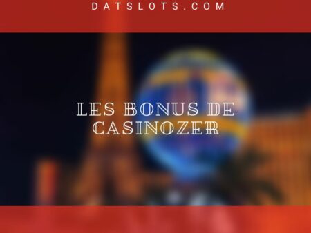 Les Bonus de Casinozer