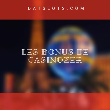 Les Bonus de Casinozer